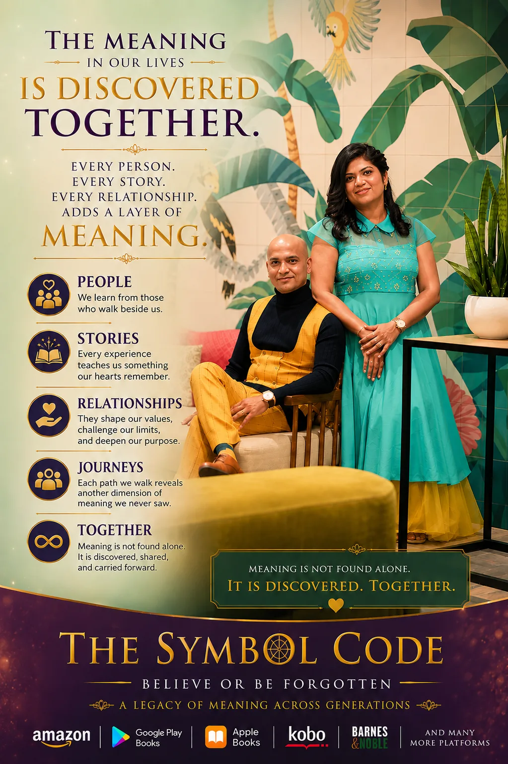 The Symbol Code poster: a smiling couple in a bright botanical setting, with the words ‘The meaning in our lives is discovered together.’